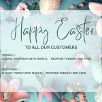 Happy Easter – Opening Hours